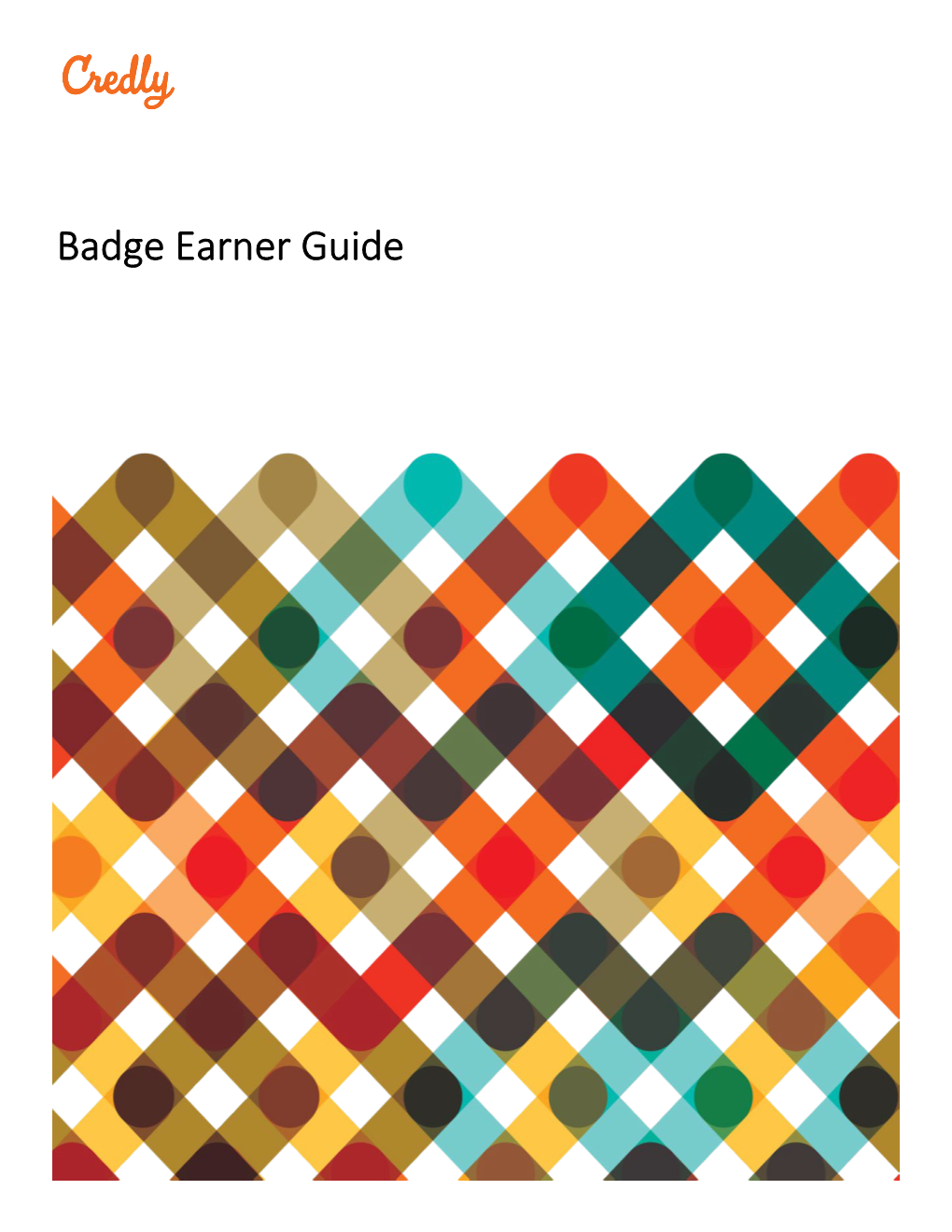 Credly Badge Earners Guide