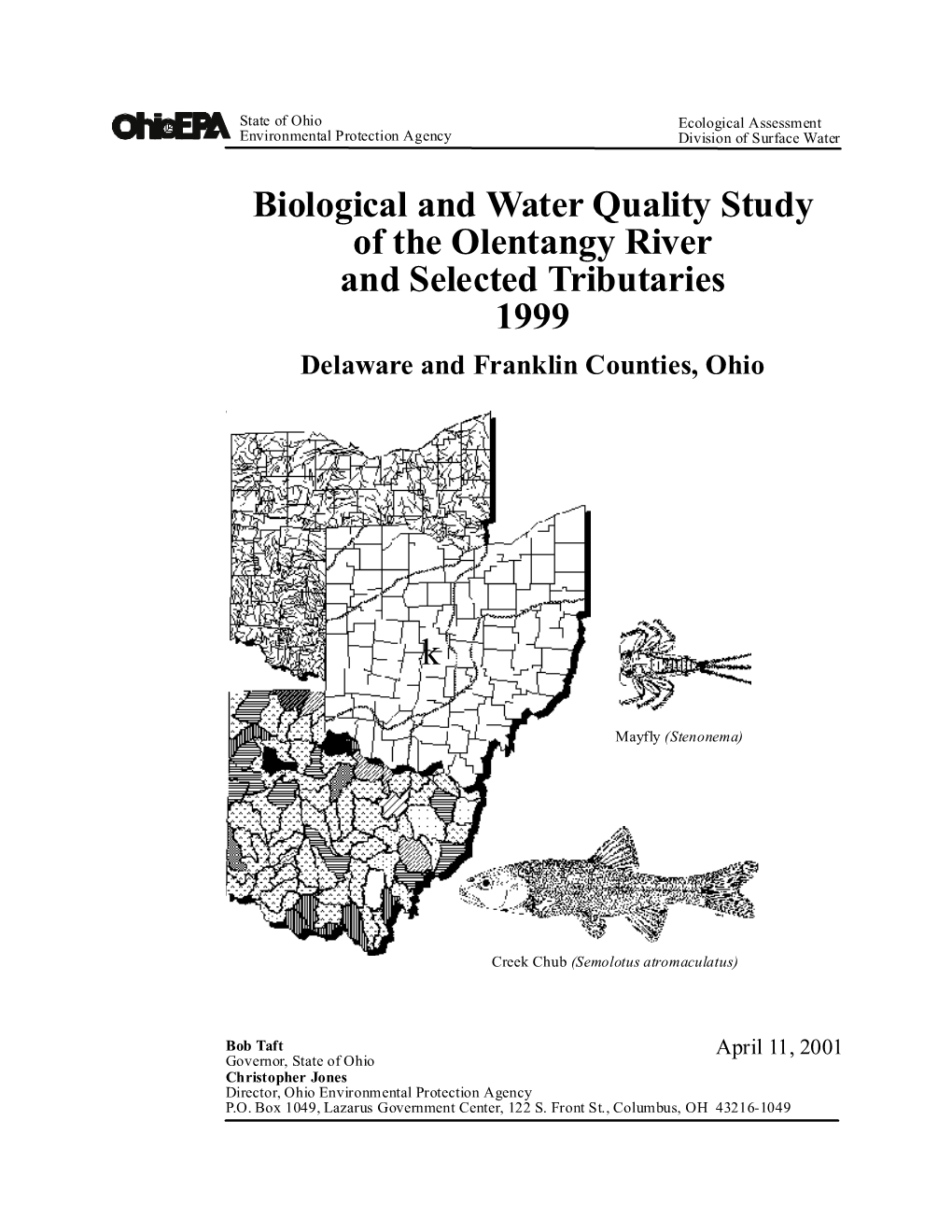 Biological and Water Quality Study of the Olentangy River and Selected Tributaries 1999 Delaware and Franklin Counties, Ohio