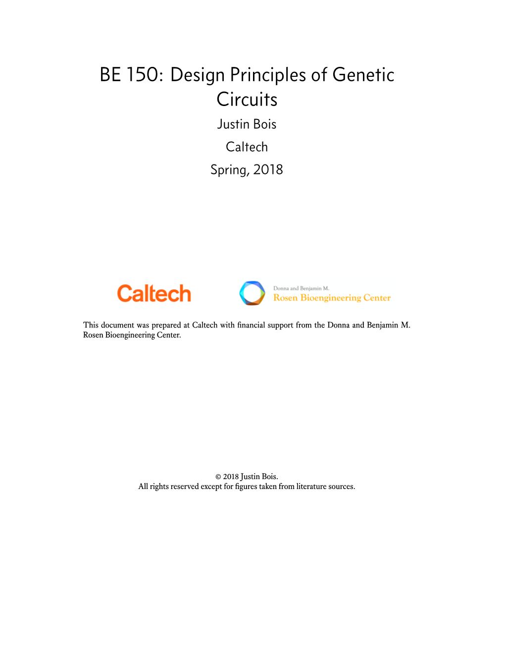 Design Principles of Genetic Circuits Justin Bois Caltech Spring, 2018