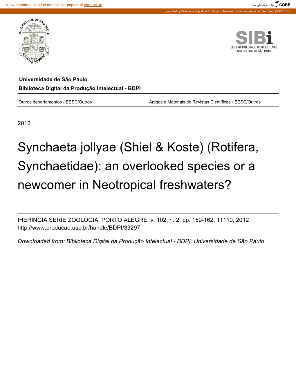 Rotifera, Synchaetidae): an Overlooked Species Or a Newcomer in Neotropical Freshwaters?