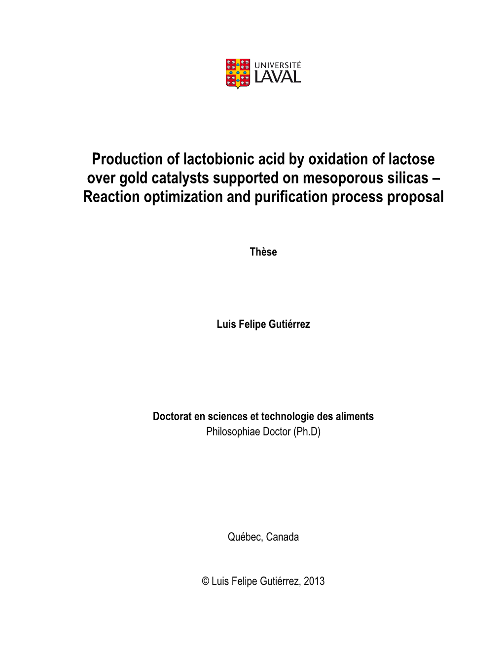 Production of Lactobionic Acid by Oxidation of Lactose Over Gold Catalysts Supported on Mesoporous Silicas – Reaction Optimization and Purification Process Proposal