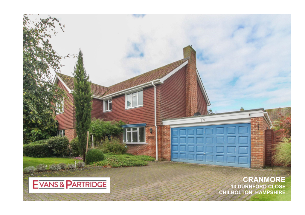 Cranmore, 13 Durnford Close, Chilbolton, Stockbridge, Hampshire S020 6Ap