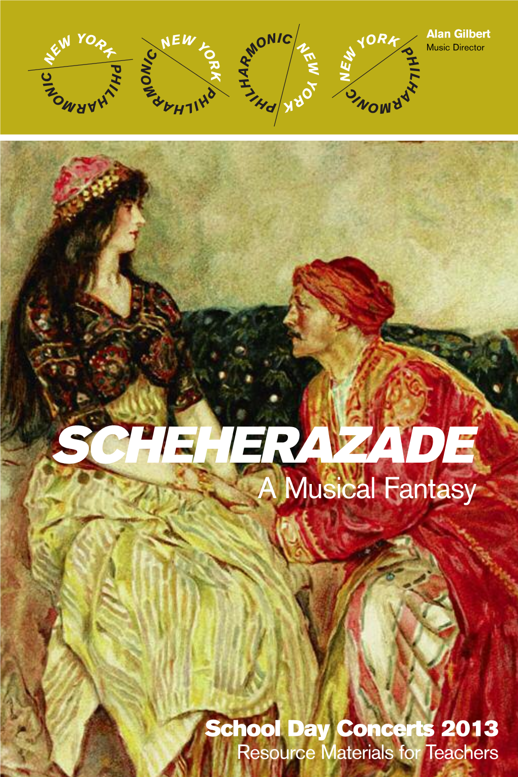 SCHEHERAZADE a Musical Fantasy