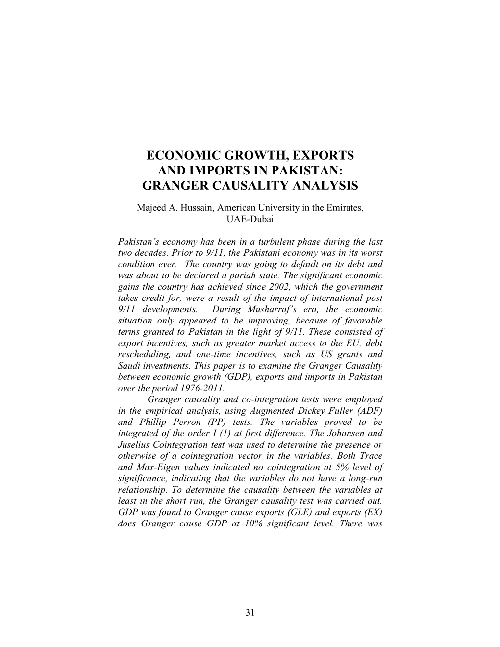 Economic Growth, Exports and Imports in Pakistan: Granger Causality Analysis