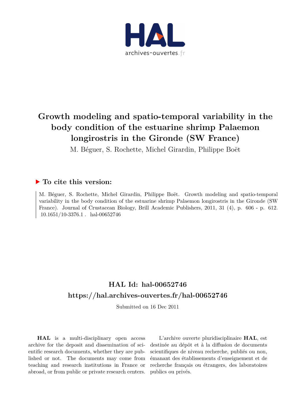 Growth Modeling and Spatio-Temporal Variability in the Body Condition of the Estuarine Shrimp Palaemon Longirostris in the Gironde (SW France) M