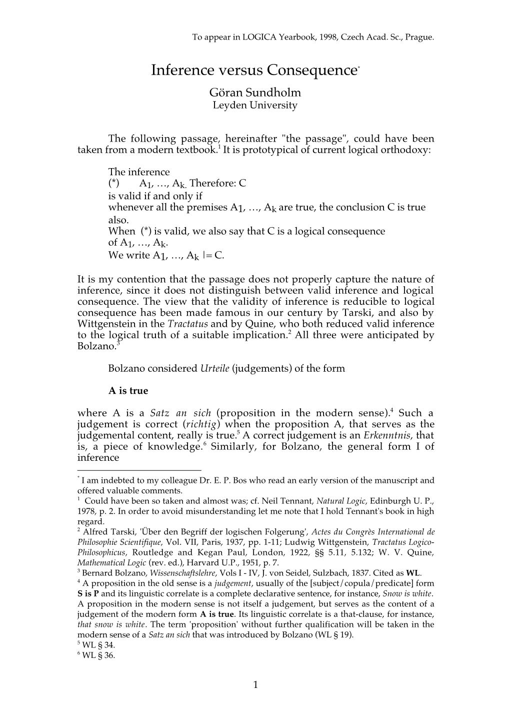 Inference Versus Consequence* Göran Sundholm Leyden University