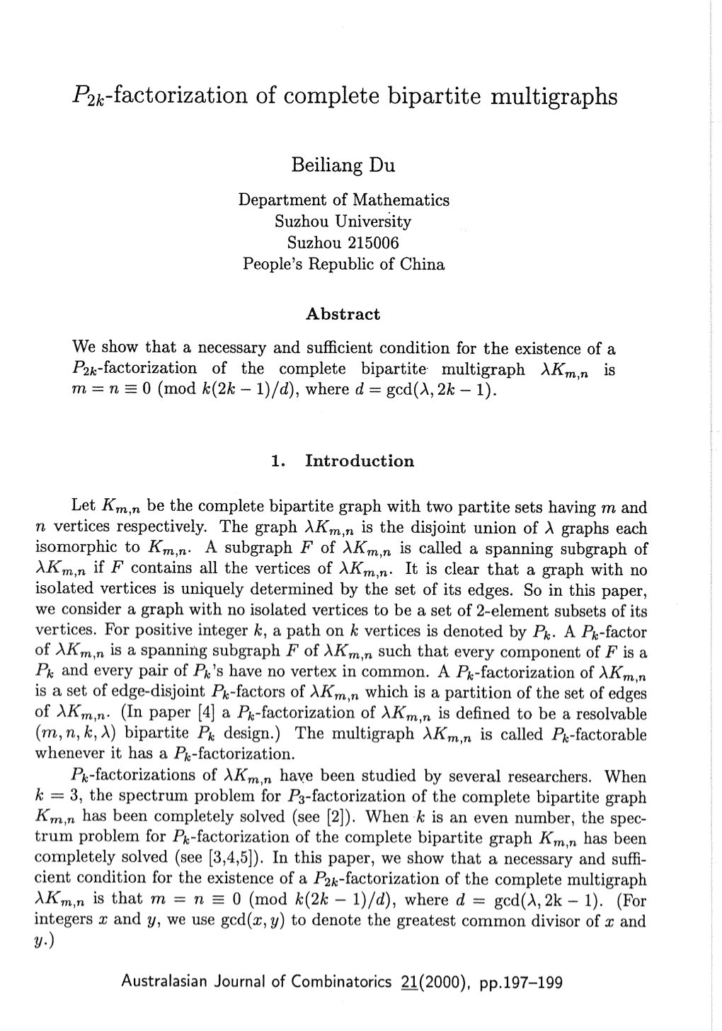 P2k-Factorization of Complete Bipartite Multigraphs