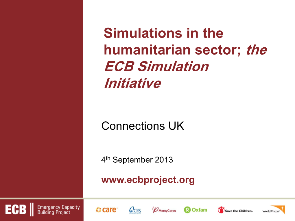 Simulations in the Humanitarian Sector; the ECB Simulation Initiative