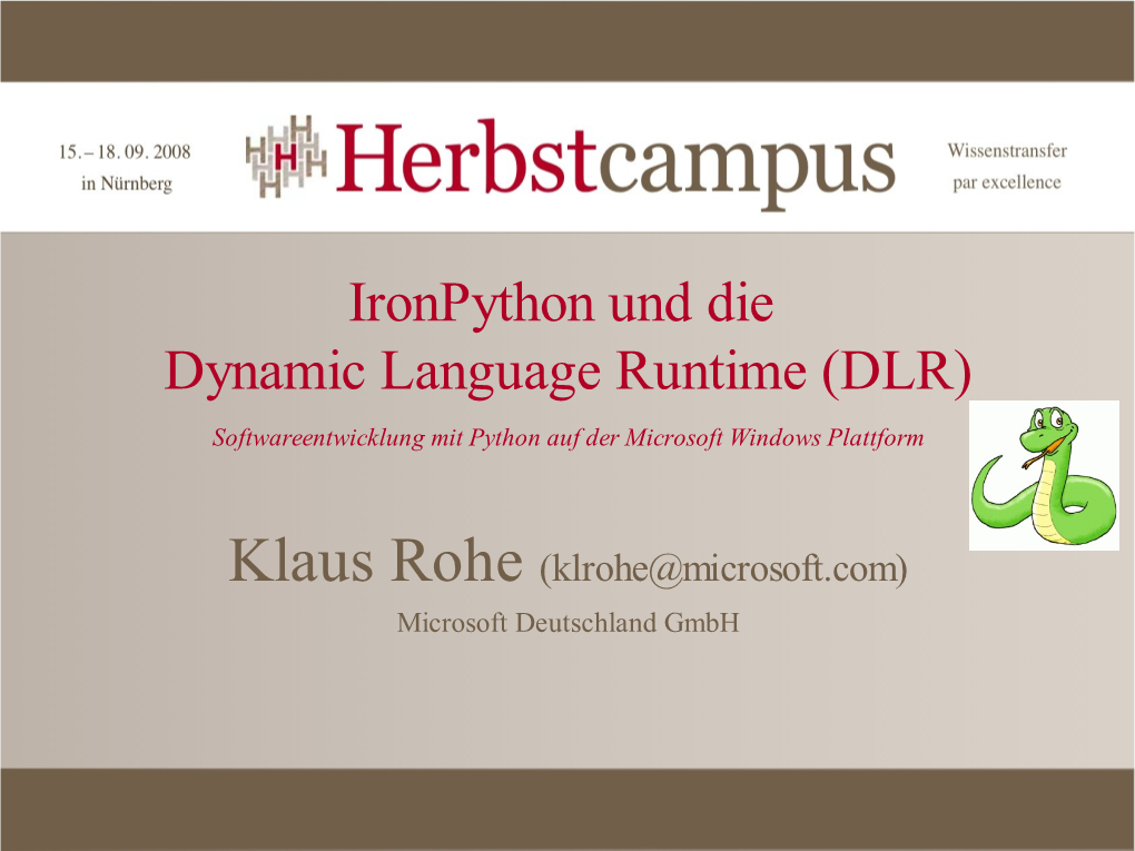 Ironpython Und Die Dynamic Language Runtime (DLR) Softwareentwicklung Mit Python Auf Der Microsoft Windows Plattform