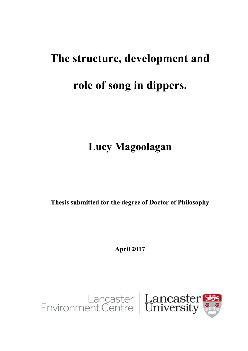 The Structure, Development and Role of Song in Dippers