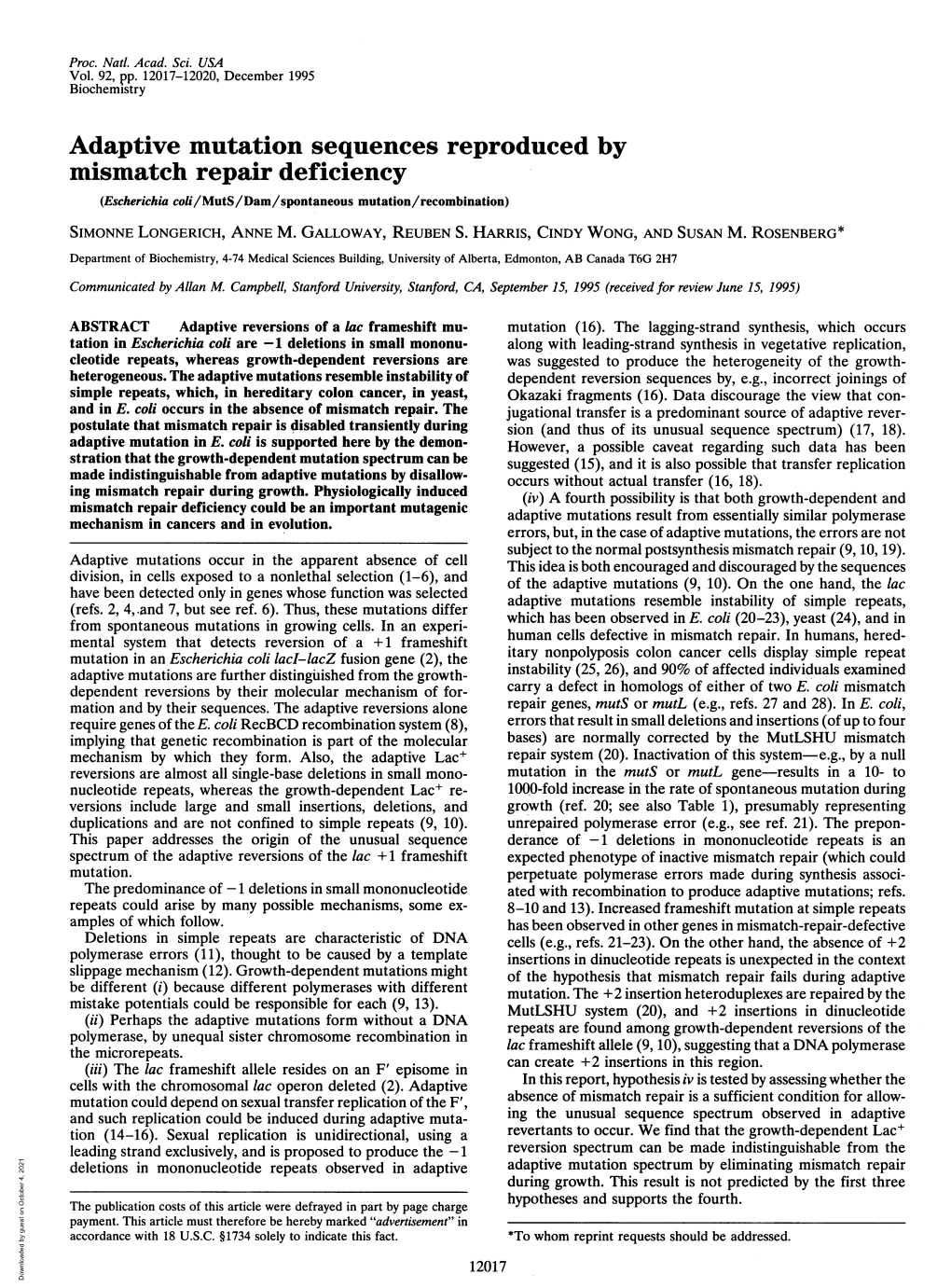 Adaptive Mutation Sequences Reproduced by Mismatch Repair Deficiency (Escherichia Coli/Muts/Dam/Spontaneous Mutation/Recombination) SIMONNE LONGERICH, ANNE M