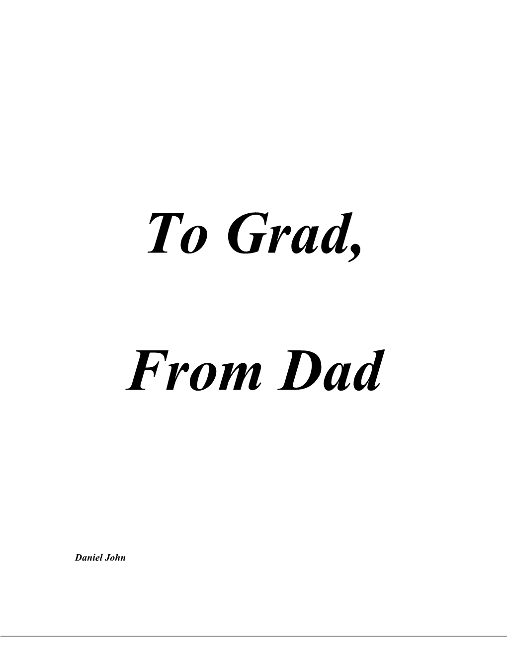 To Grad, From