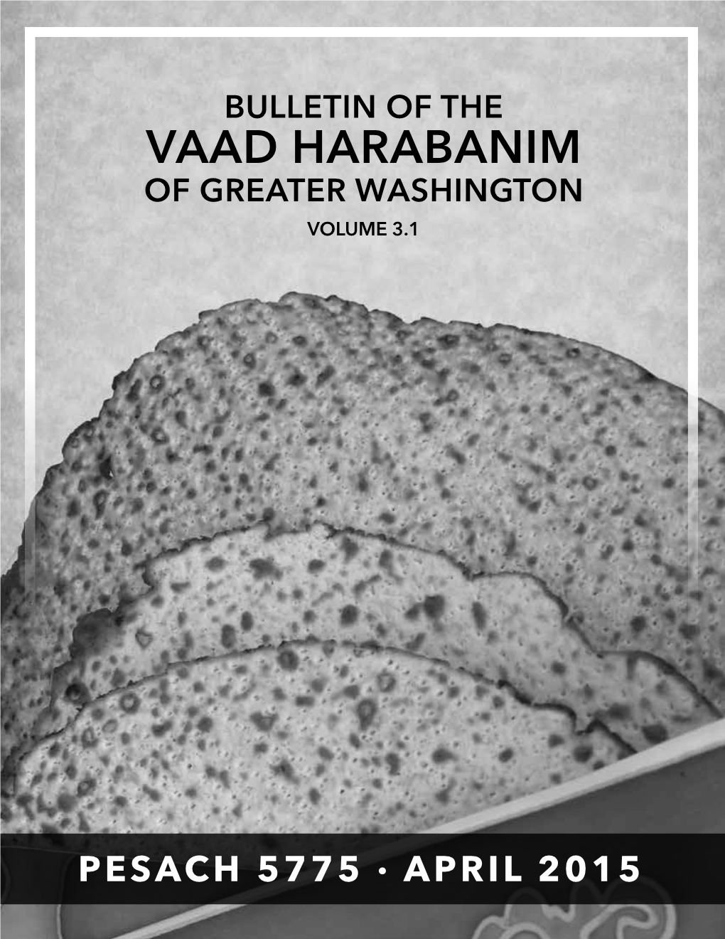 Vaad Harabanim of Greater Washington Volume 3.1