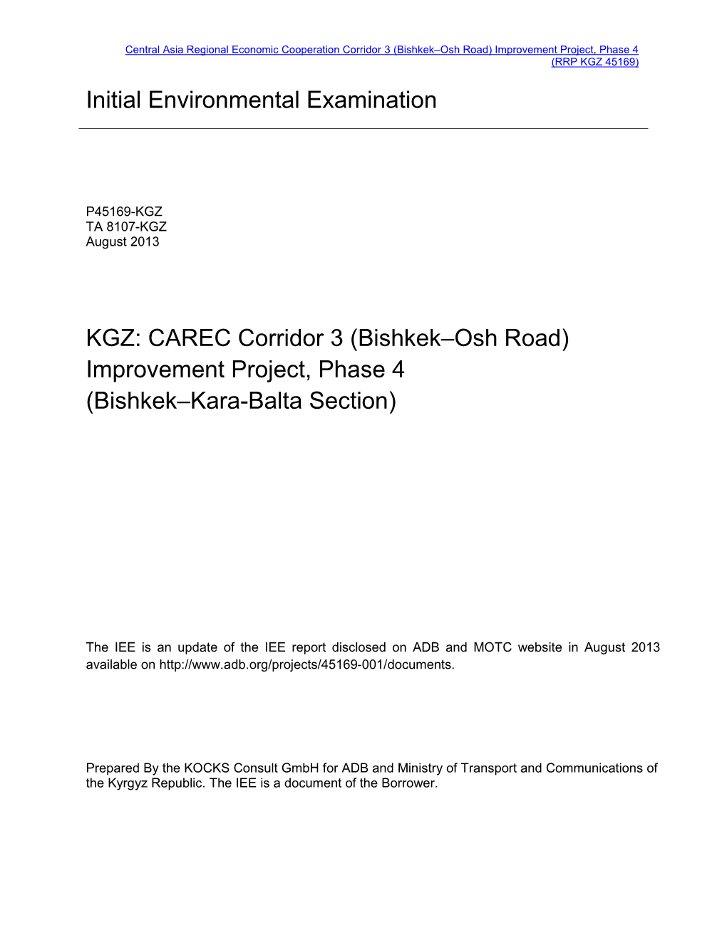 Bishkek–Osh Road) Improvement Project, Phase 4 (RRP KGZ 45169) Initial Environmental Examination