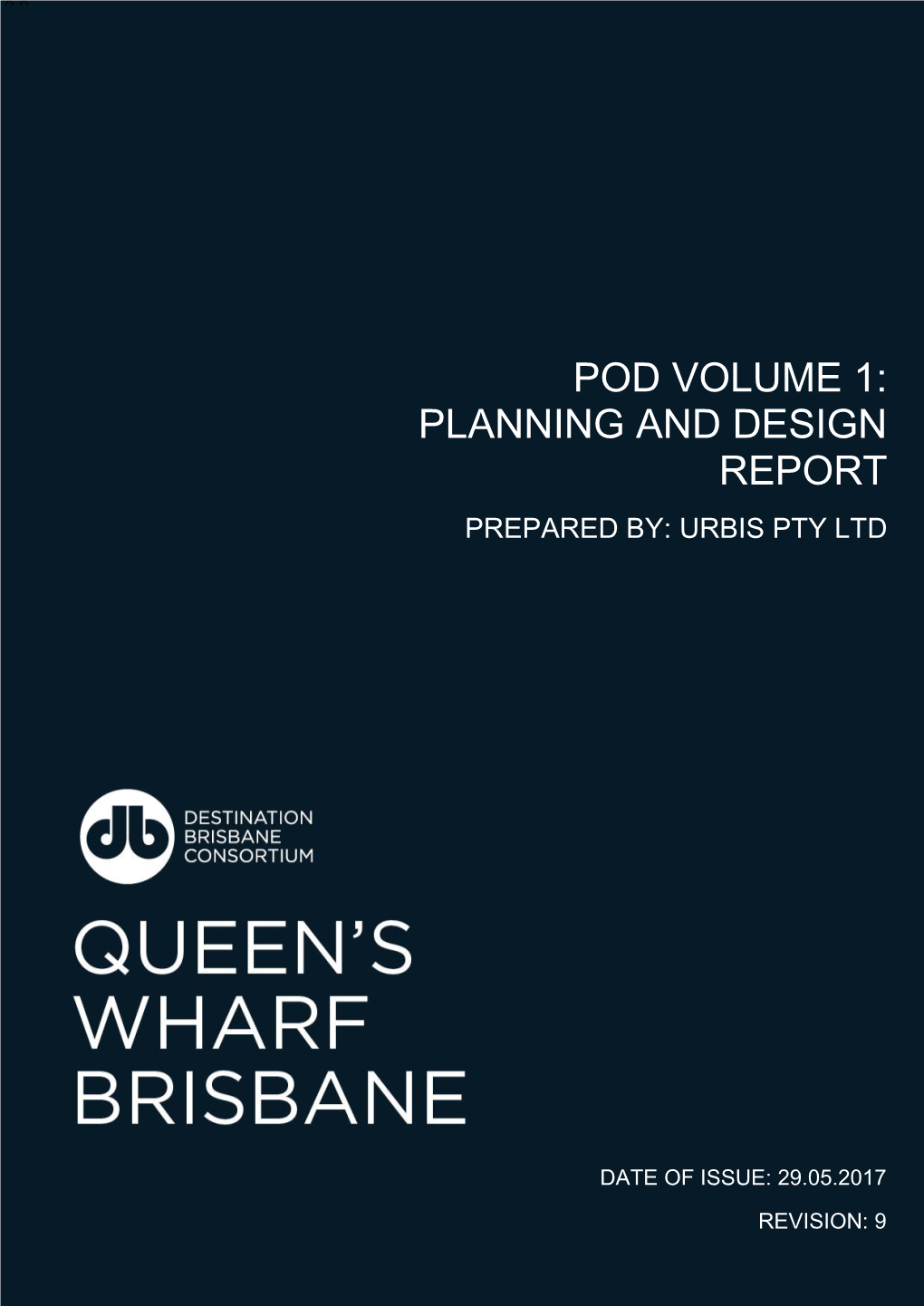 Planning and Design Report Prepared By: Urbis Pty Ltd