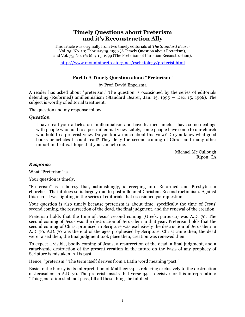 Preterism and It’S Reconstruction Ally This Article Was Originally from Two Timely Editorials of the Standard Bearer Vol