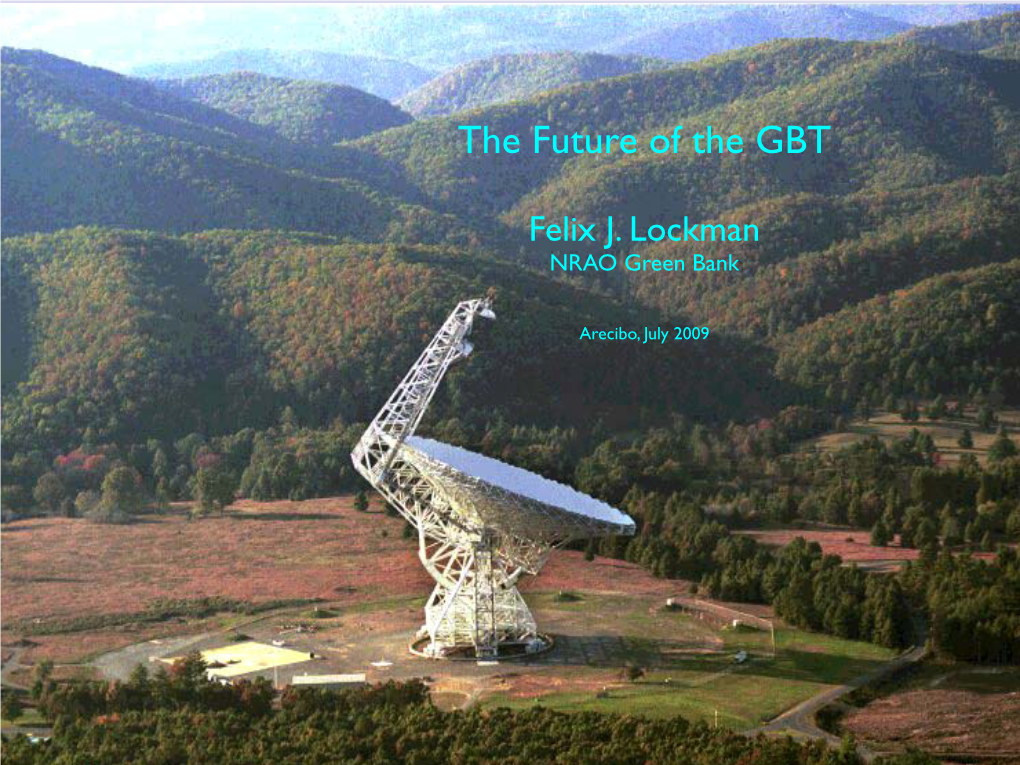 The Future of the GBT