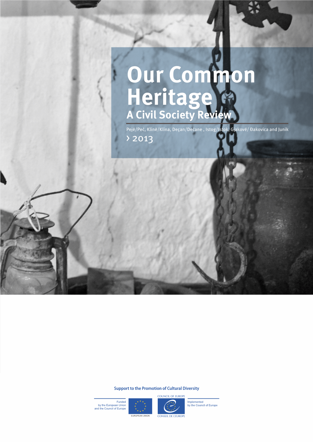 Our Common Heritage a Civil Society Review