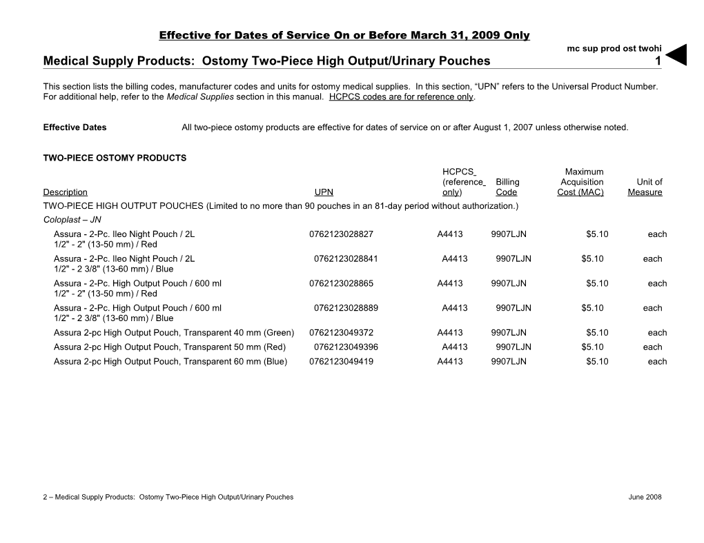 Medical Supply Products: Ostomy Two-Piece High Output/Urinary Pouches (Mc Sup Prod Ost Twohi)