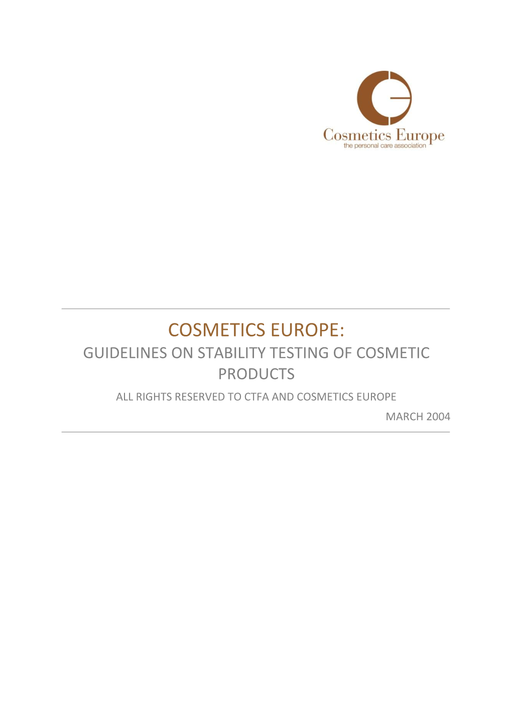 Guidelines on Stability Testing of Cosmetics