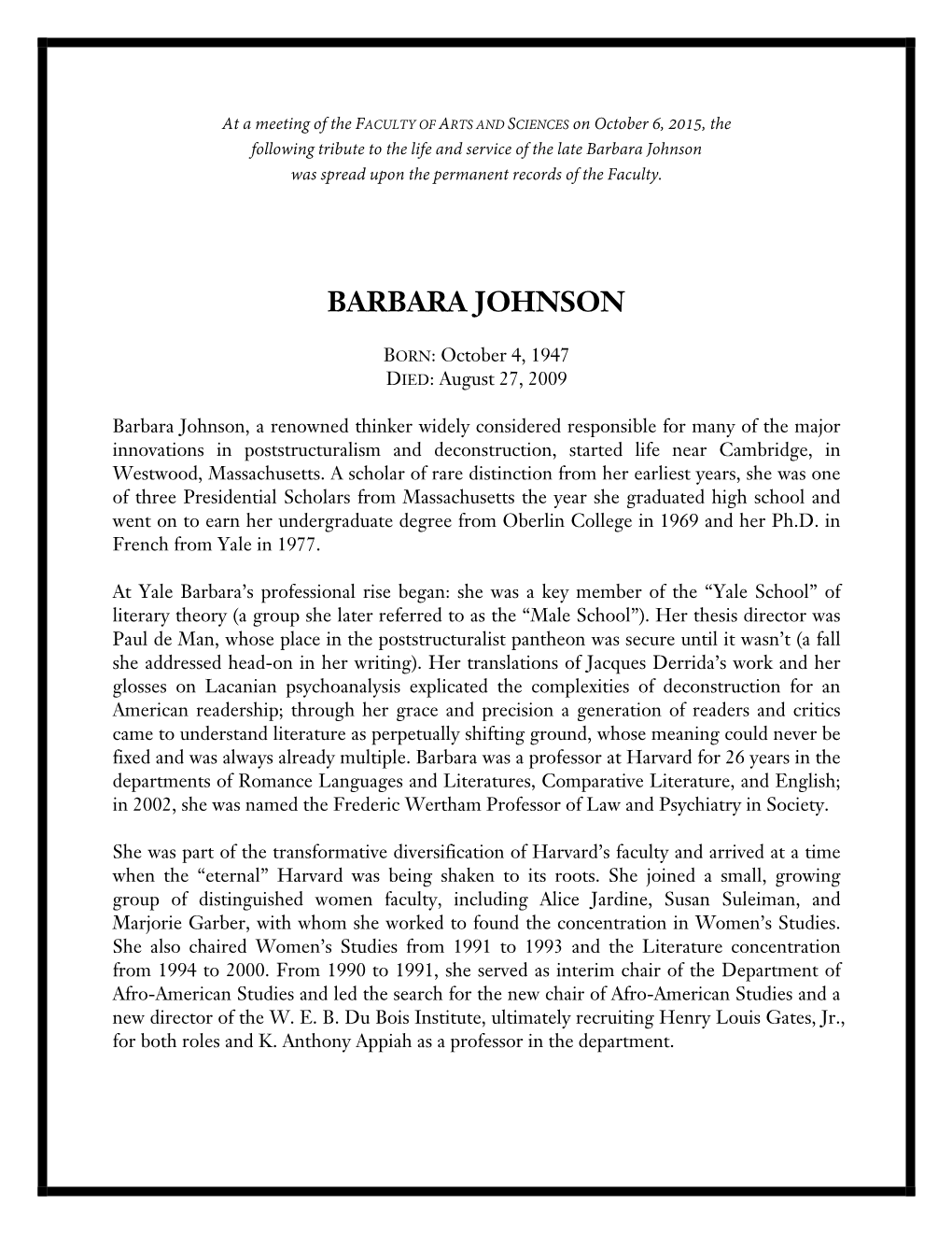 Barbara Johnson Was Spread Upon the Permanent Records of the Faculty