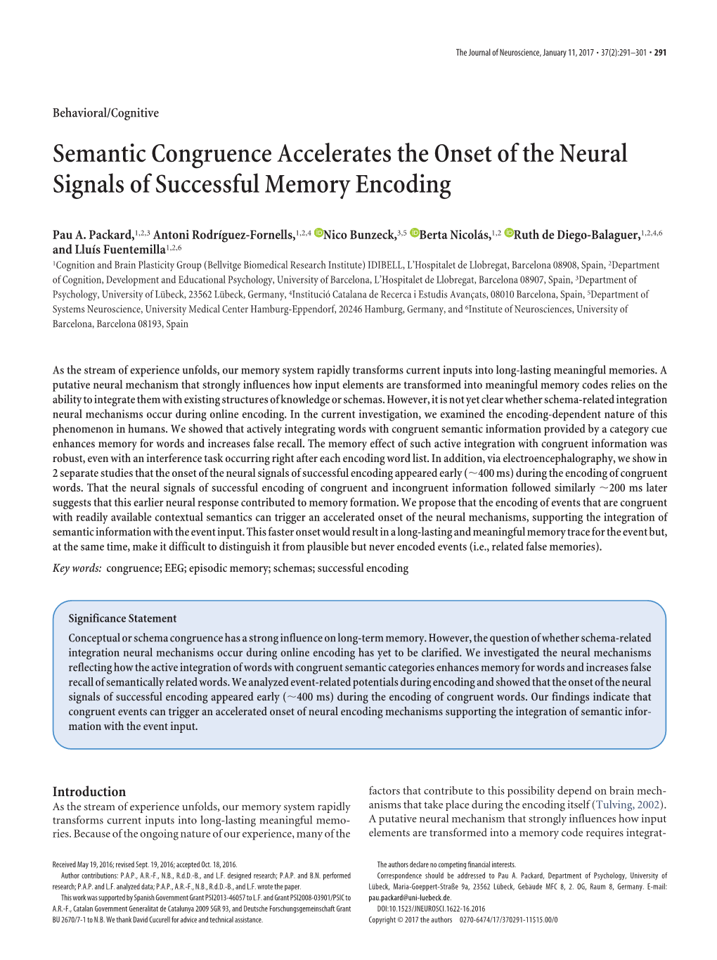 Semantic Congruence Accelerates the Onset of the Neural Signals of Successful Memory Encoding