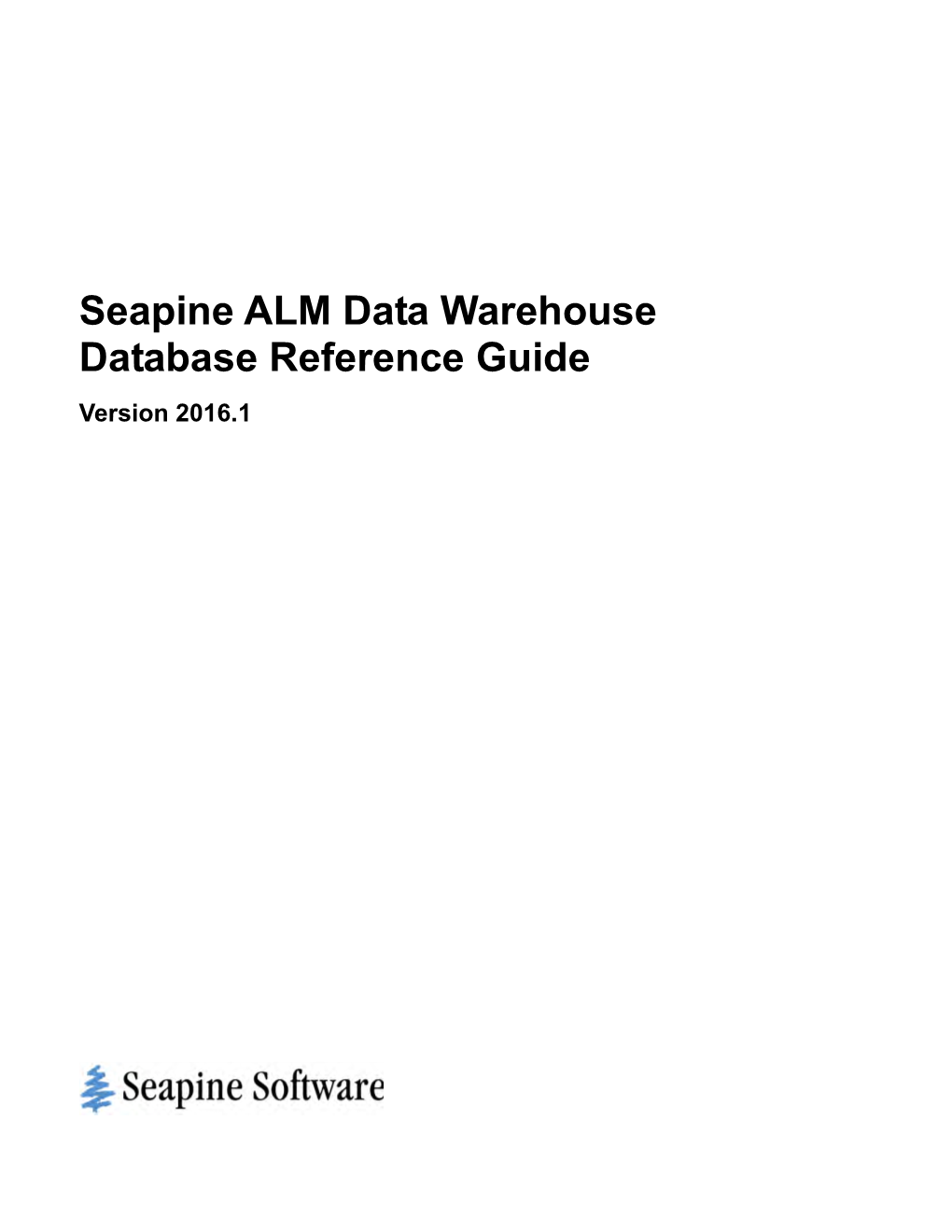 Seapine ALM Reporting Platform Database Reference Guide V2016.1