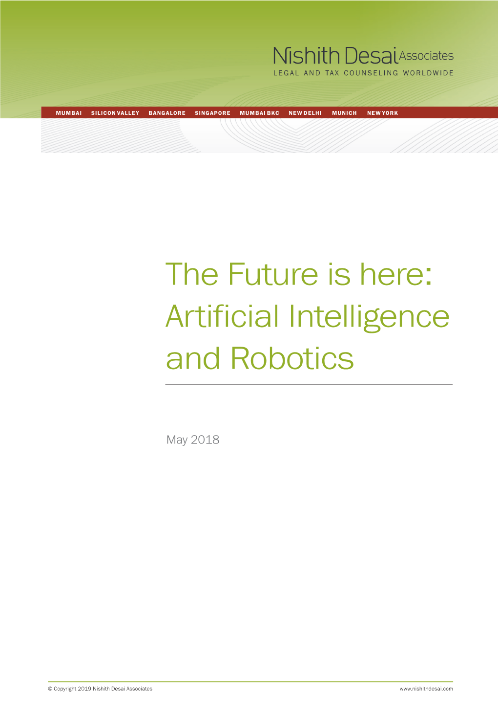 The Future Is Here: Artificial Intelligence and Robotics