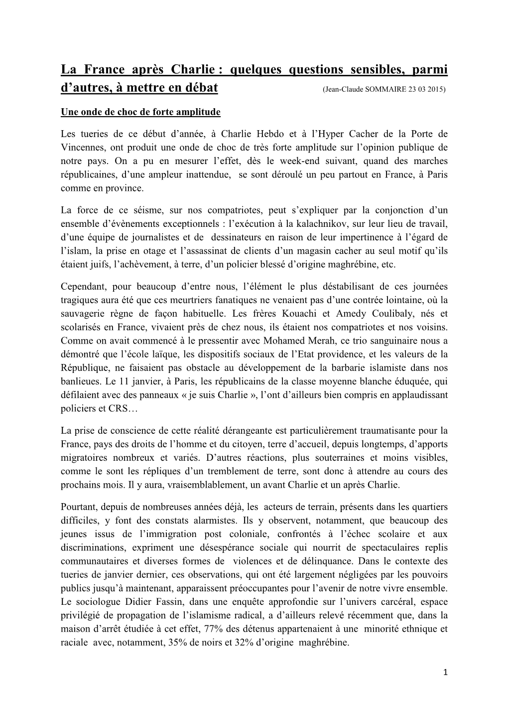 La France Après Charlie : Quelques Questions Sensibles, Parmi D'autres, À Mettre En Débat