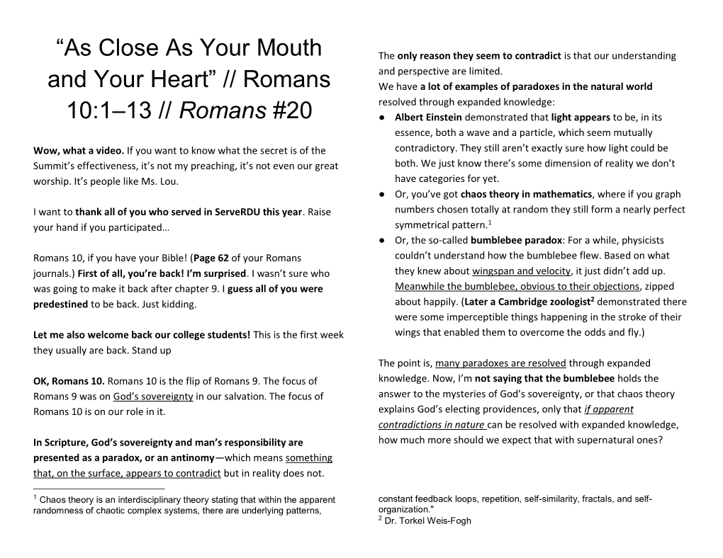 “As Close As Your Mouth and Your Heart” // Romans 10:1–13
