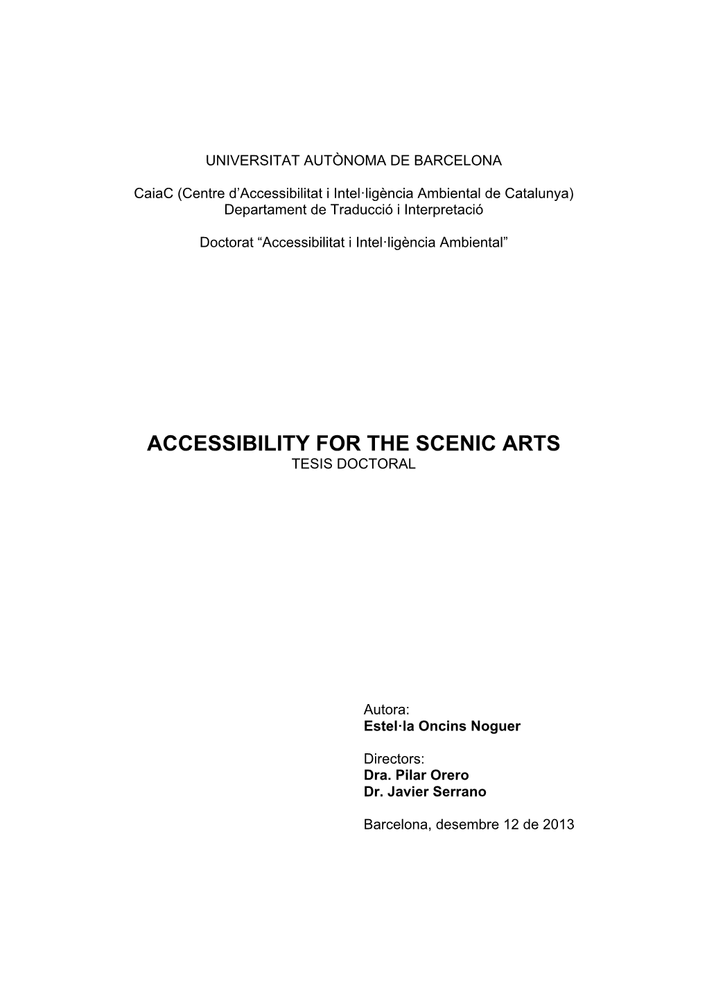 Accessibility for the Scenic Arts Tesis Doctoral