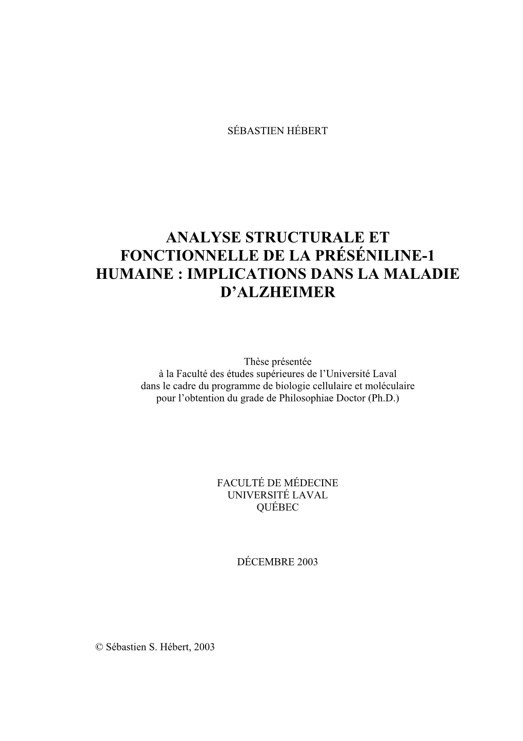 Analyse Structurale Et Fonctionnelle De La Préséniline-1 Humaine : Implications Dans La Maladie D'alzheimer