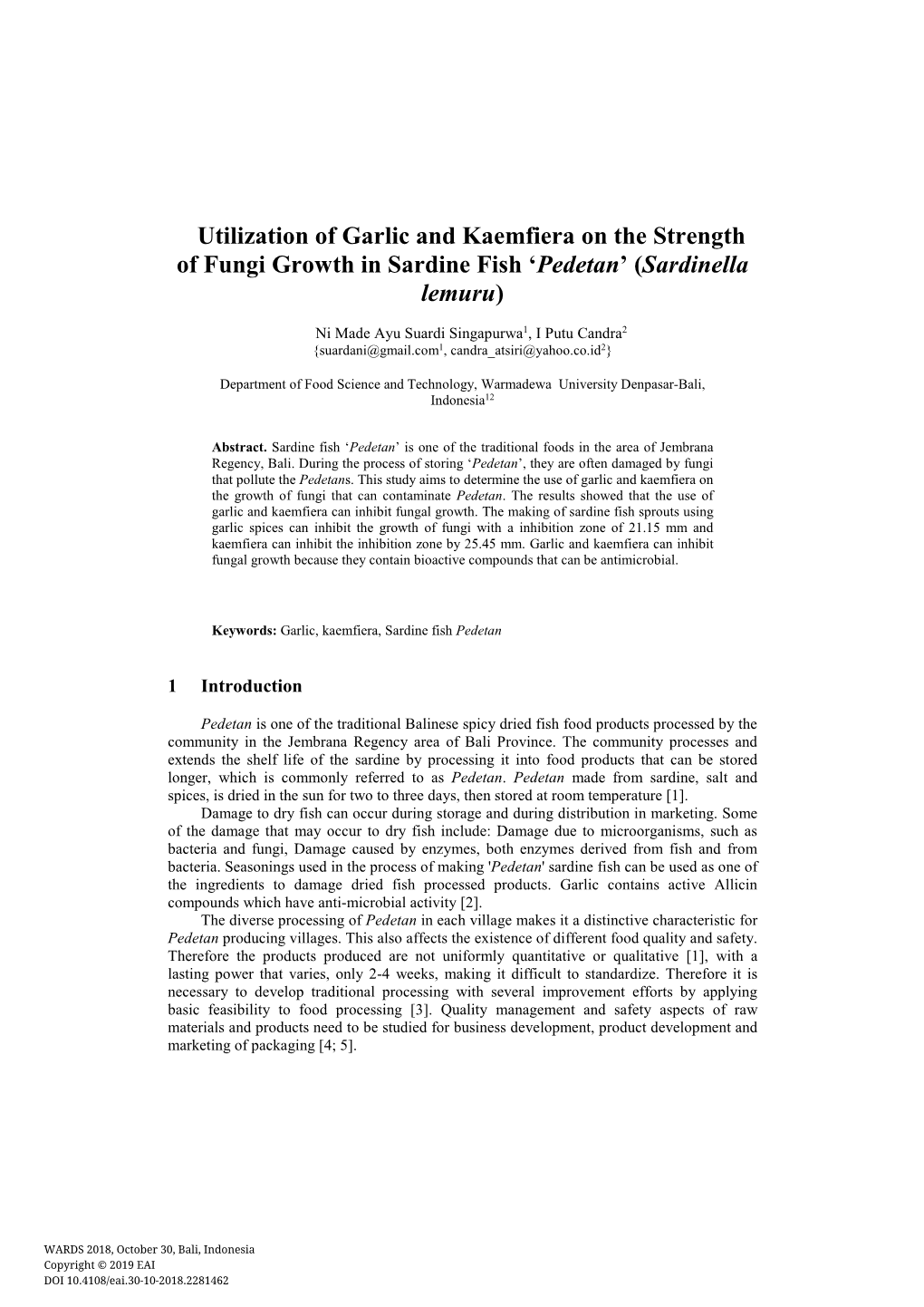 Utilization of Garlic and Kaemfiera on the Strength of Fungi Growth in Sardine Fish 'Pedetan' (Sardinella Lemuru)