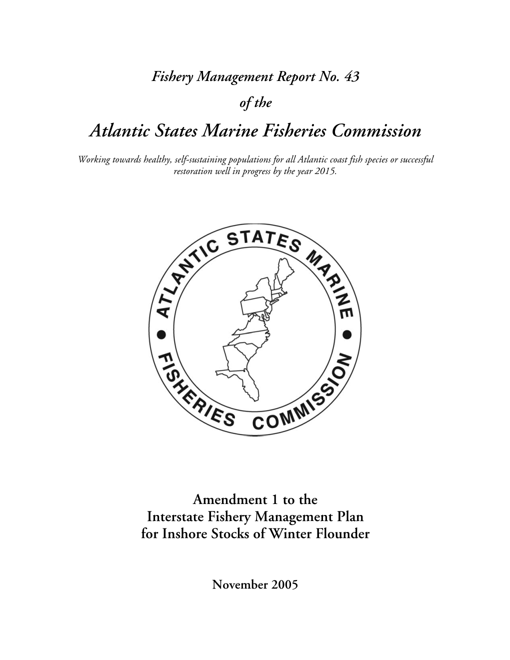 Amendment 1 to the Interstate Fishery Management Plan for Inshore Stocks of Winter Flounder