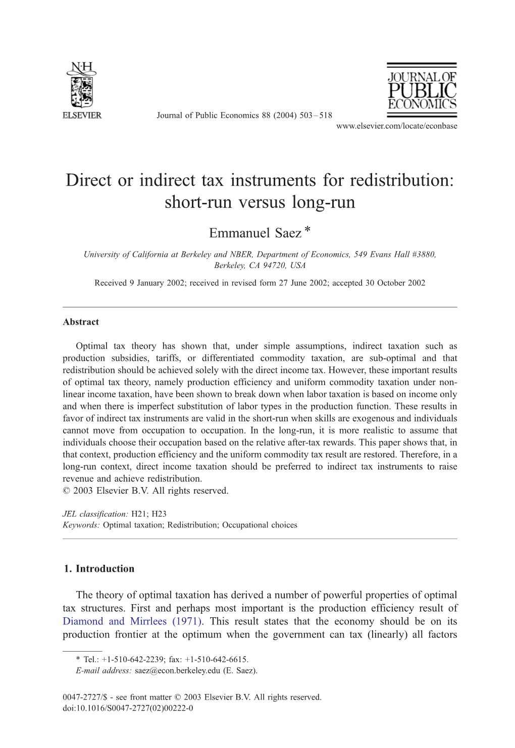 Direct Or Indirect Tax Instruments for Redistribution: Short-Run Versus Long-Run