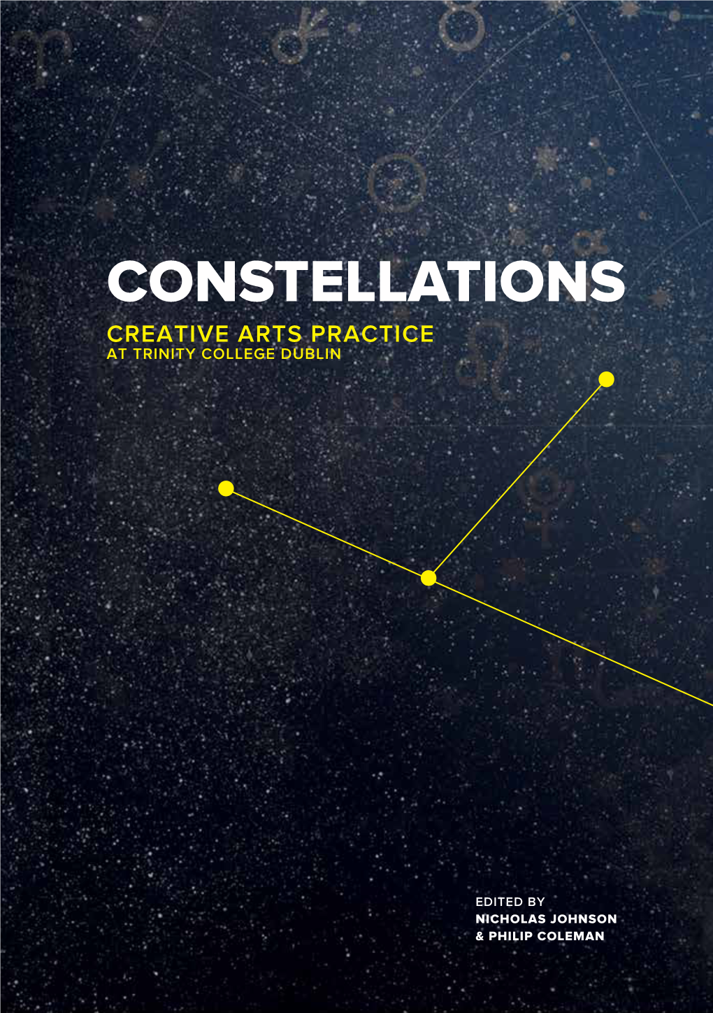 Constellations Creative Arts Practice at Trinity College Dublin