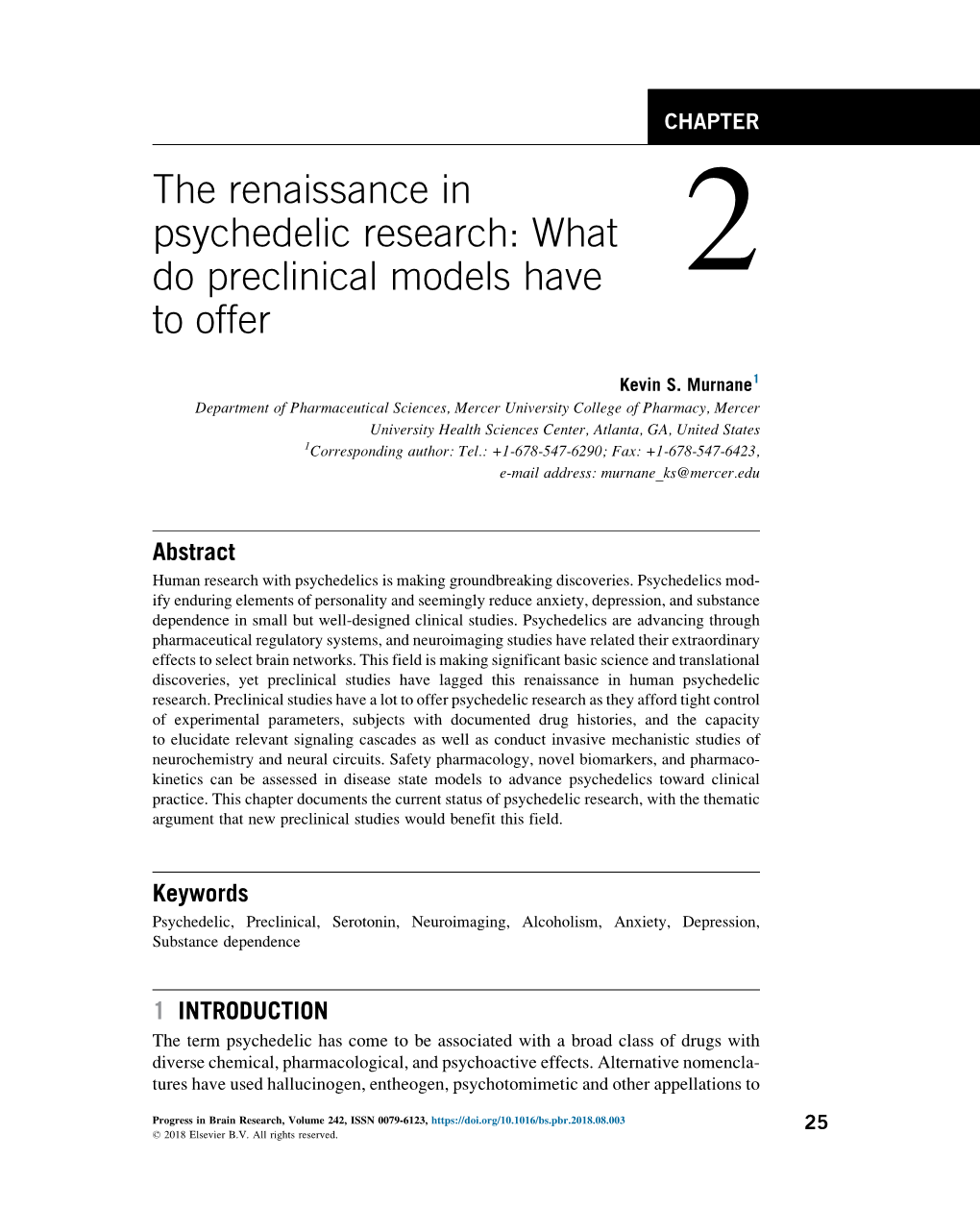 The Renaissance in Psychedelic Research: What Do Preclinical Models Have 2 to Offer