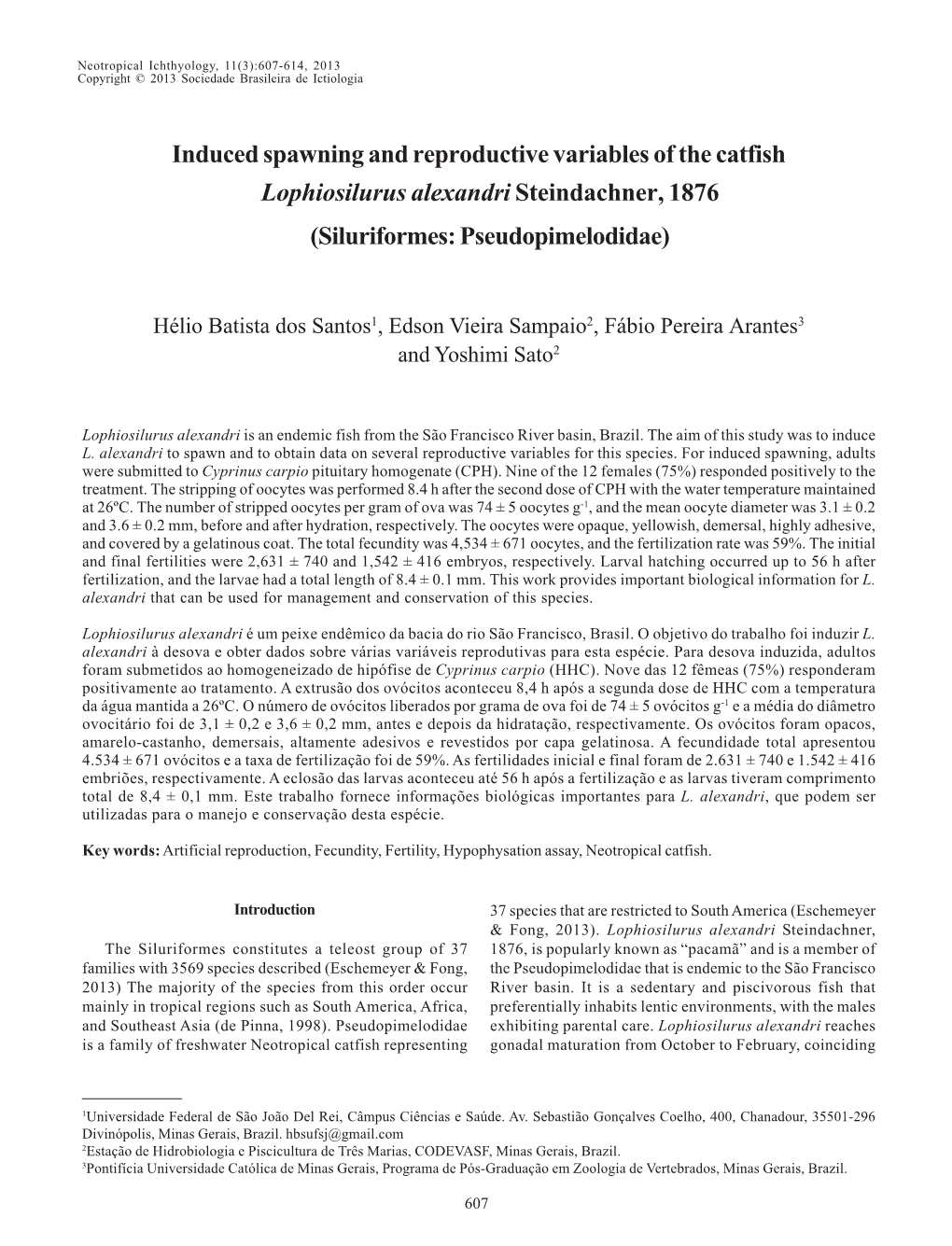 Induced Spawning and Reproductive Variables of the Catfish Lophiosilurus Alexandri Steindachner, 1876 (Siluriformes: Pseudopimelodidae)