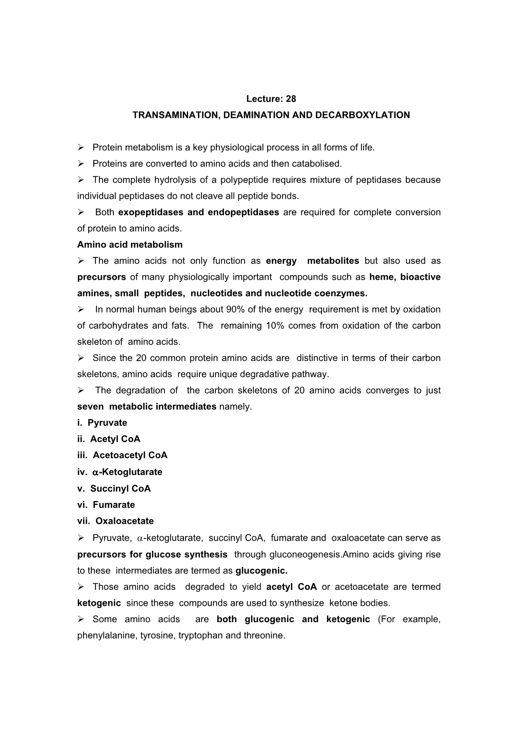 Lecture: 28 TRANSAMINATION, DEAMINATION and DECARBOXYLATION