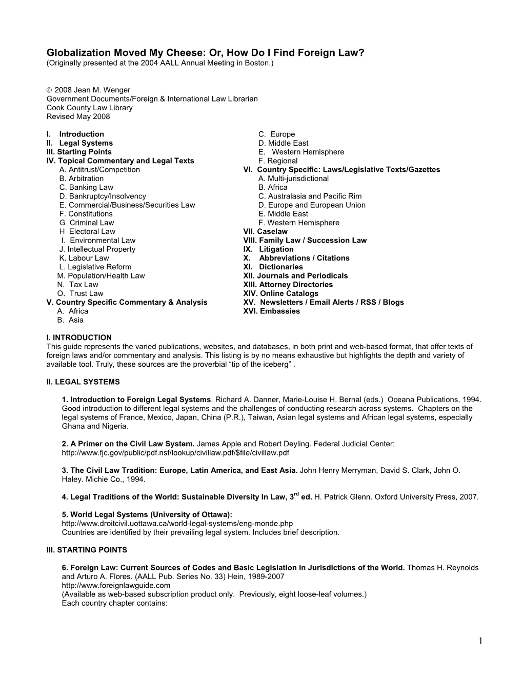 Globalization Moved My Cheese: Or, How Do I Find Foreign Law? (Originally Presented at the 2004 AALL Annual Meeting in Boston.)