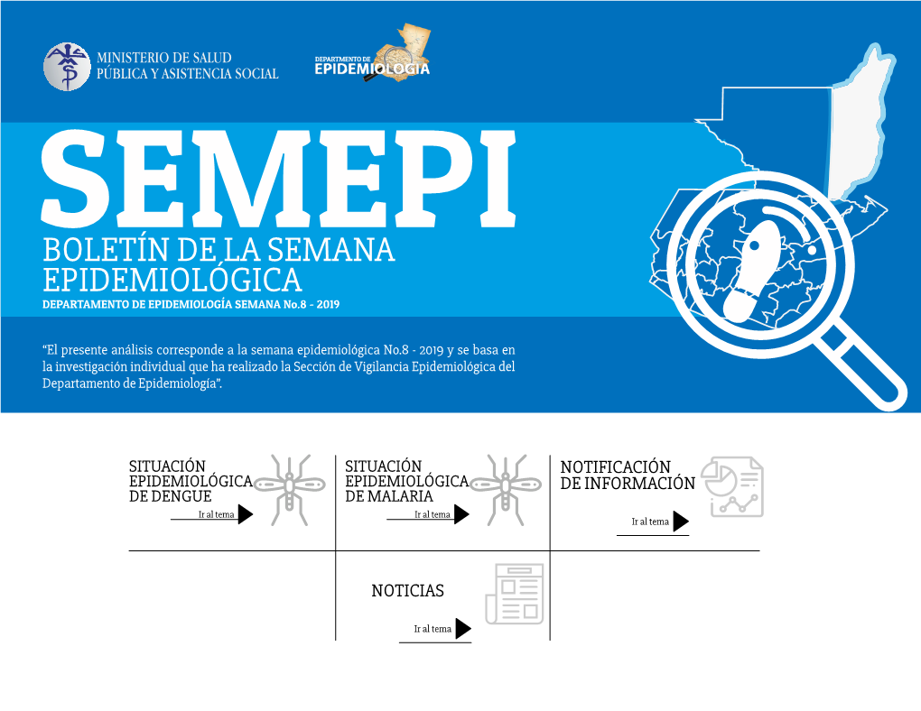 SEMEPI BOLETÍN DE LA SEMANA EPIDEMIOLÓGICA CHIQUIMULA DEPARTAMENTO DE EPIDEMIOLOGÍA SEMANA No.8 - 2019