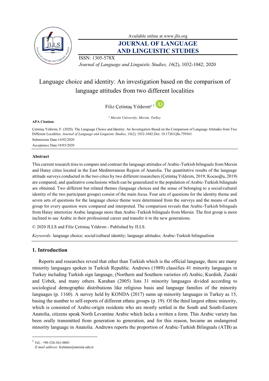 Language Choice and Identity: an Investigation Based on the Comparison of Language Attitudes from Two Different Localities