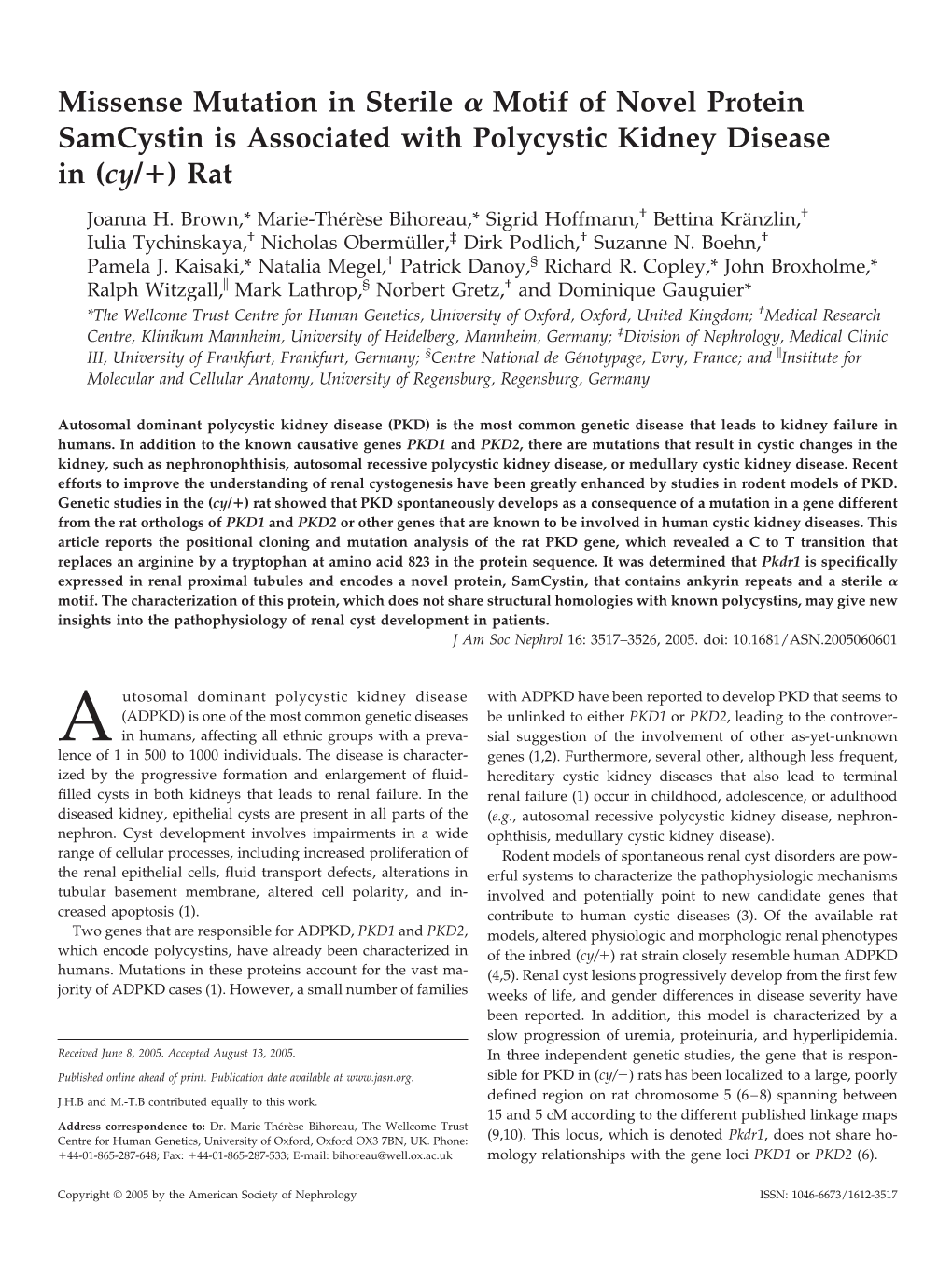 Missense Mutation in Sterile Motif of Novel Protein Samcystin Is