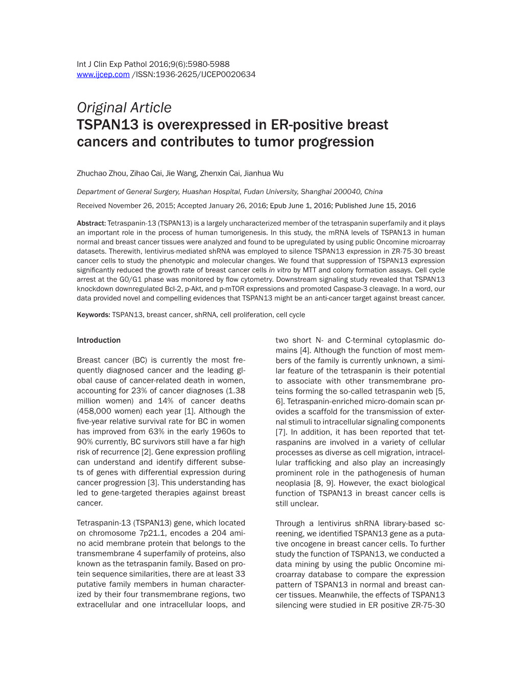 Original Article TSPAN13 Is Overexpressed in ER-Positive Breast Cancers and Contributes to Tumor Progression