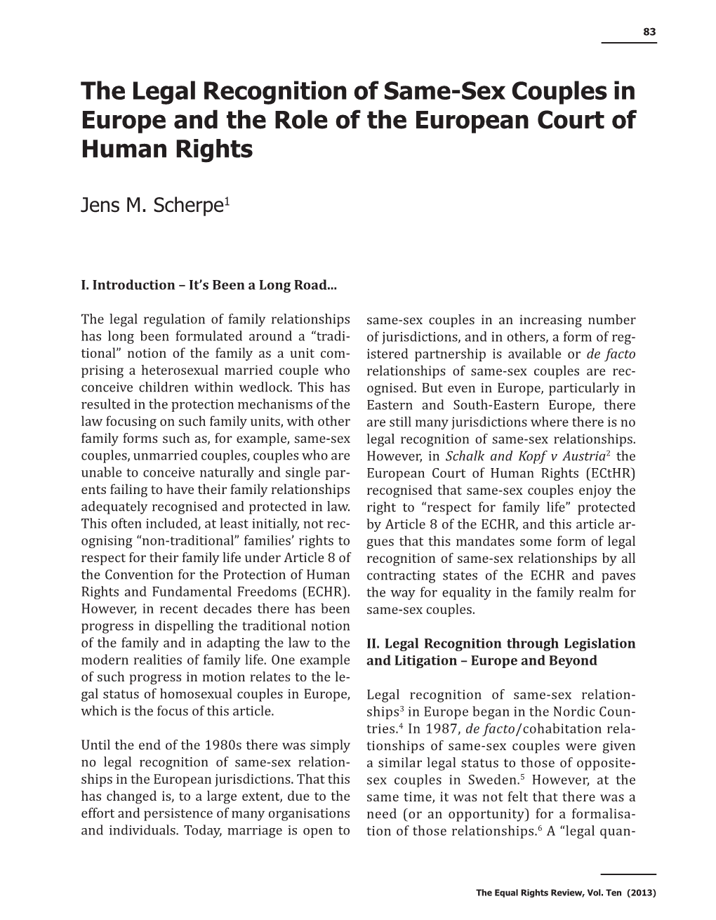 The Legal Recognition of Same-Sex Couples in Europe and the Role of the European Court of Human Rights