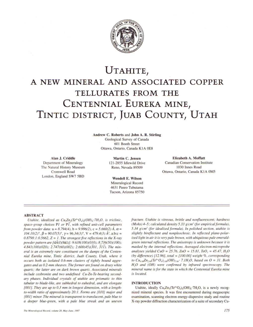 Utahite, a New Mineral and Associated Copper Tellurates from the Centennial Eureka Mine, Tintic District, Juab County, Utah