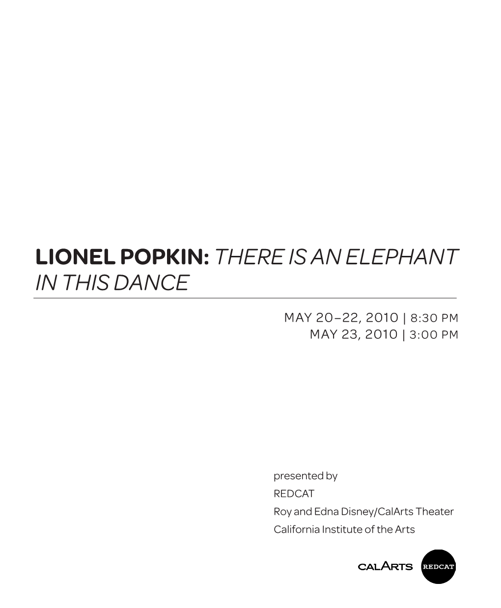 Lionel Popkin: There Is an Elephant in This Dance