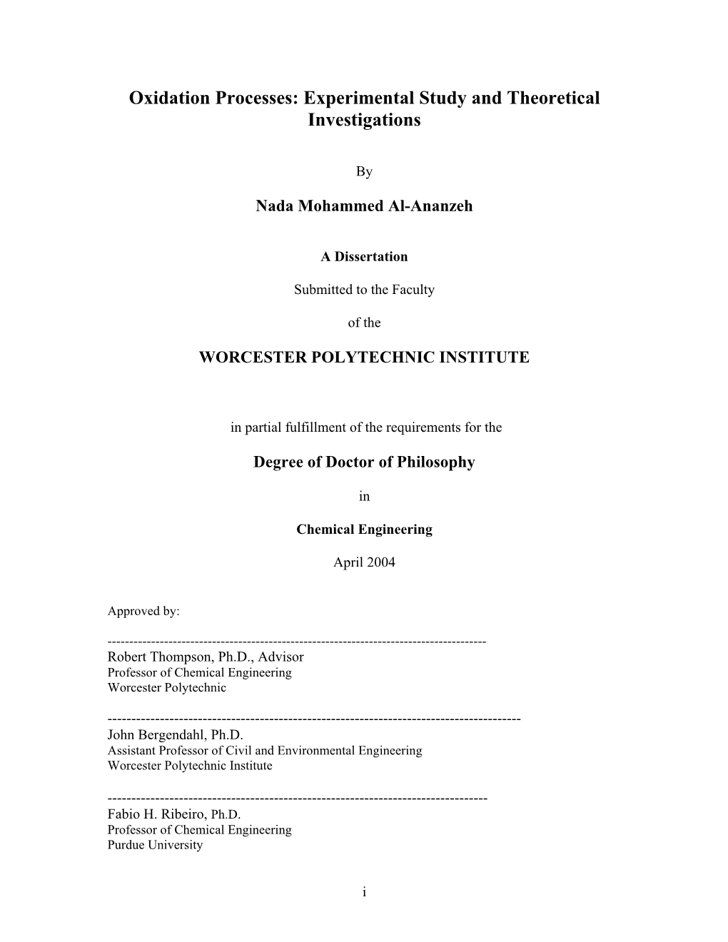 Oxidation Processes: Experimental Study and Theoretical Investigations