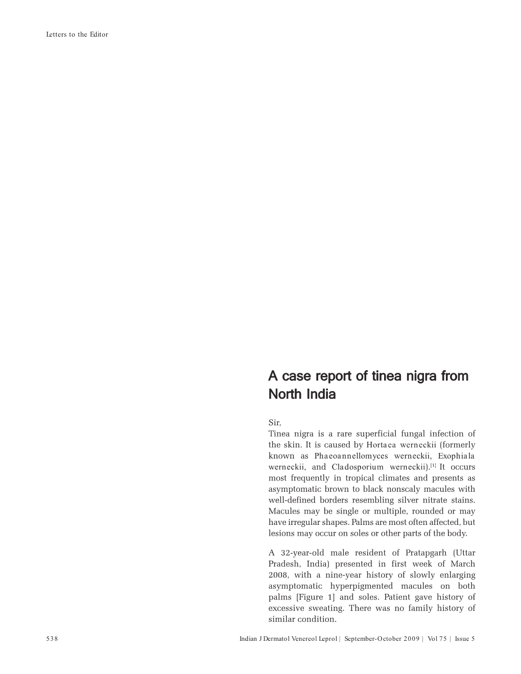 A Case Report of Tinea Nigra from North India