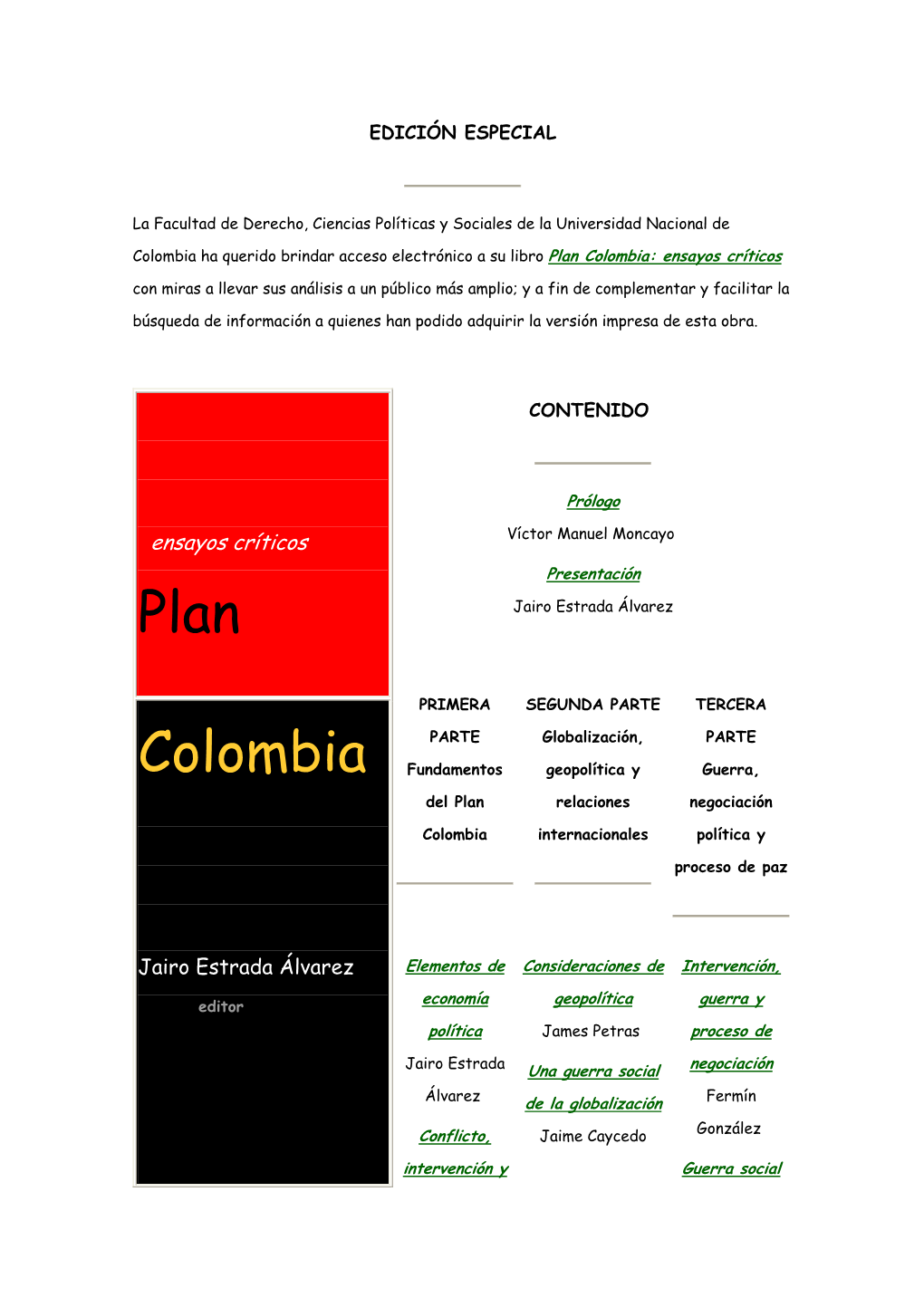 Plan Colombia, Ensayos Críticos